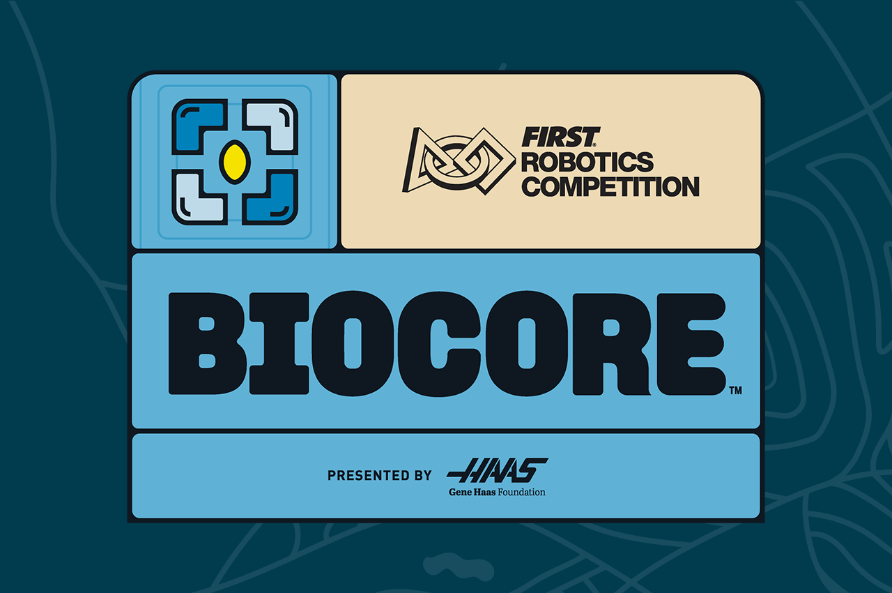 FIRST Robotics Competition BIOCORE Season