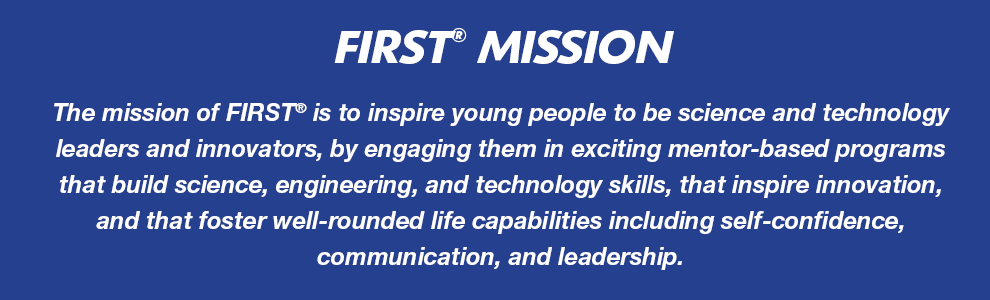 FIRST Mission Statement