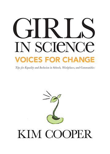 Girls in Science: Voices for Change by Kim Cooper