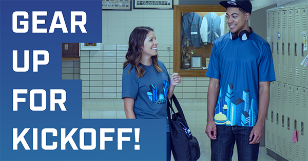 Gear up for Kickoff
